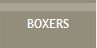 BOXERS